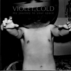 My Journey to Your Space by Violet Cold