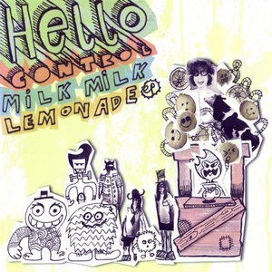 Milk, Milk, Lemonade...EP