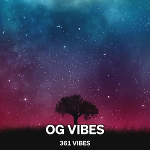 Og Vibes