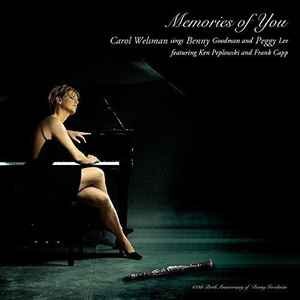 Carol Welsman - Memories Of You - A Tribute To Benny Goodman - Zortam Music