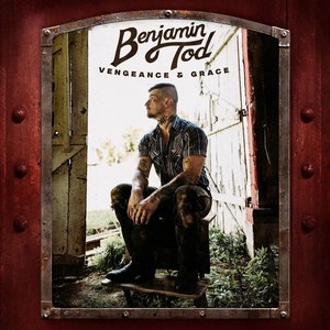 Vengeance and Grace by Benjamin Tod