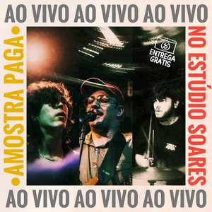 Amostra Paga (Ao Vivo No Estúdio Soares) [Explicit]