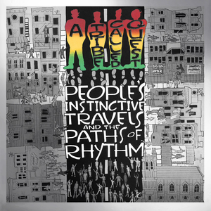 People's Instinctive Travels and the Paths of Rhythm (25th Anniversary Edition) by A Tribe Called Quest