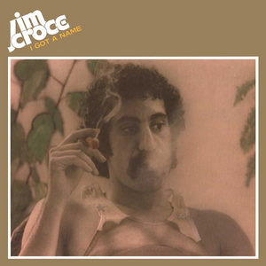 I Got A Name by Jim Croce