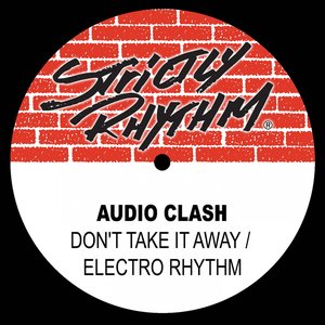 Don't Take It Away / Electro Rhythm