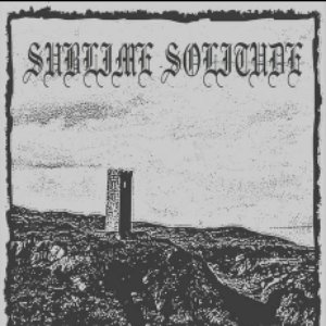Sublime Solitude