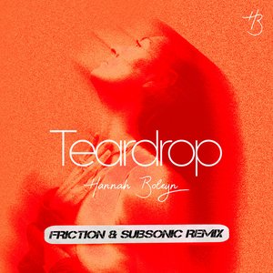 Teardrop (Friction & Subsonic Remix)