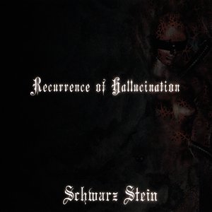 Recurrence of Hallucination