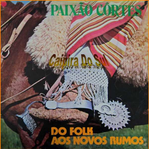 Do folk aos novos rumos by Paixão Côrtes