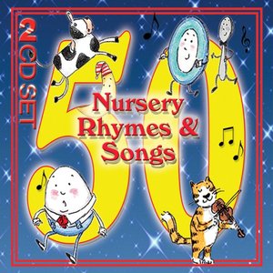 Your 50 Favourite Nursery Rhymes & Childrens Songs [Explicit]