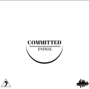 Committed