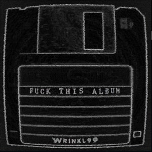 Fuck This Album