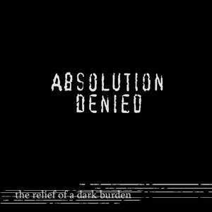 The Relief Of A Dark Burden