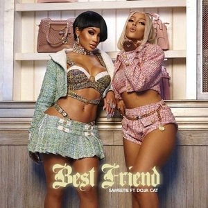Saweetie - Best Friend Lyrics - Zortam Music