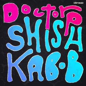 Doctor P - Shishkabob - Zortam Music