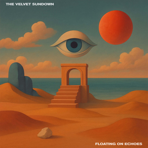 The Velvet Sundown - Floating On Echoes - Zortam Music