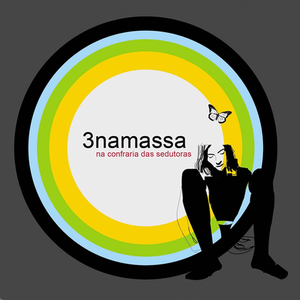Na Confraria das Sedutoras by 3 na Massa