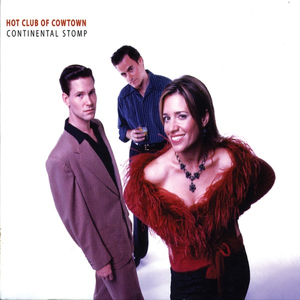 Continental Stomp by Hot Club of Cowtown