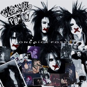 One Sick Posse by Glamour Punks