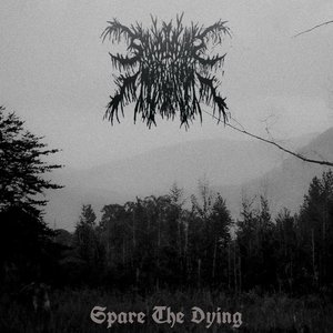 Spare The Dying