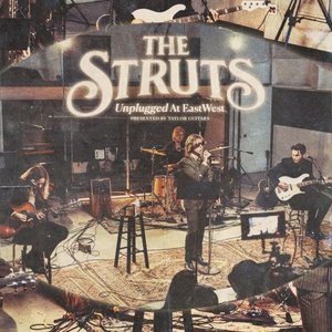 THE STRUTS - Unplugged At Eastwest - Zortam Music