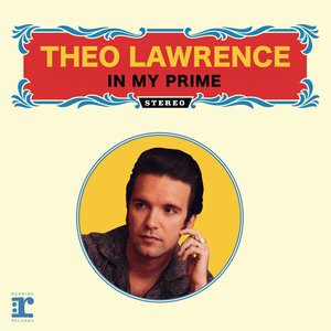 Theo Lawrence - In My Prime - Zortam Music