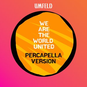 We Are The World United (Percapella Version)