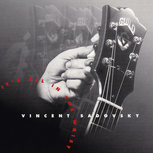 It's All in the Wrist by Vincent Sadovsky