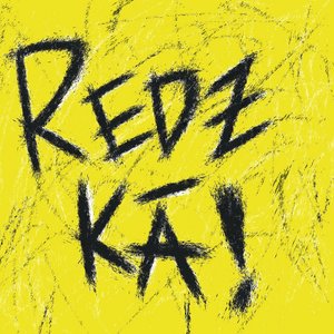 REDZ KĀ!