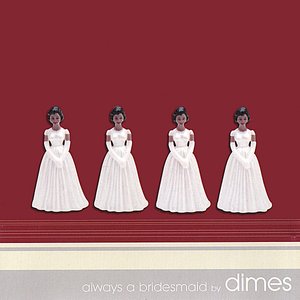 Always A Bridesmaid