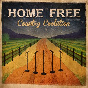 Country Evolution (Deluxe Edition) — Home Free