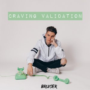 Craving Validation Mixtape