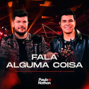 Artwork for Fala Alguma Coisa (Ao Vivo)