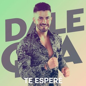 Te Esperé