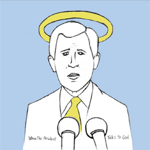 When the President Talks to God by Bright Eyes