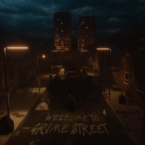 Welcome to Grime Street