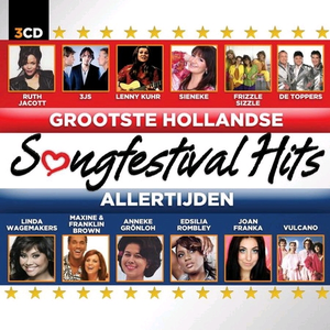 Grootste Hollandse Songfestival Hits Allertijden by Various Artists