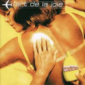 L'art de la joie by La Ruda Salska