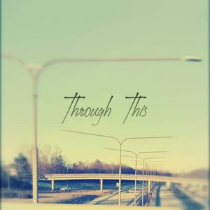 Through This