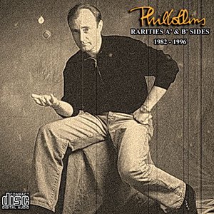 Phil Collins - Rarities, A