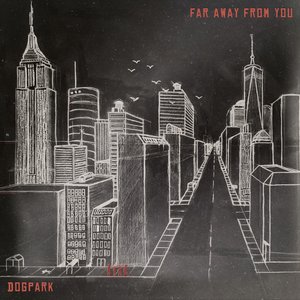 Far Away From You
