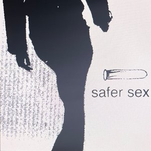Safer Sex - Single