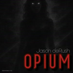 Opium