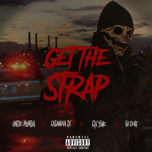 Get The Strap (feat. Casanova, 6ix9ine & 50 Cent) album cover