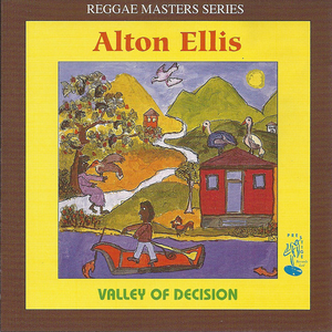 Valley of Decision by Alton Ellis