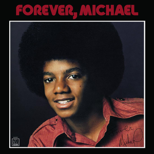 Forever, Michael by Michael Jackson