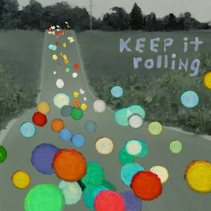 Keep It Rolling