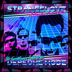 Strangelove: A Passion For Fashion (A Synthwave Tribute To Depeche Mode)