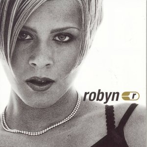 Robyn Is Here (US Version)