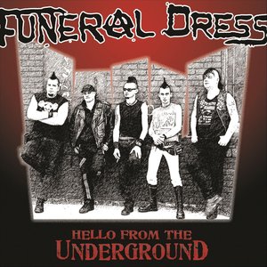 Hello From The Underground